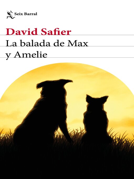 Title details for La balada de Max y Amelie (Edición mexicana) by David Safier - Available